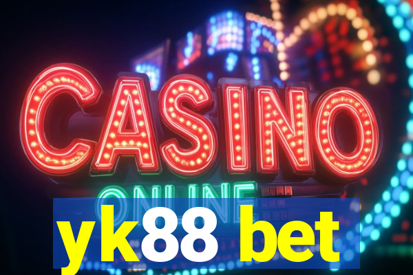 yk88 bet